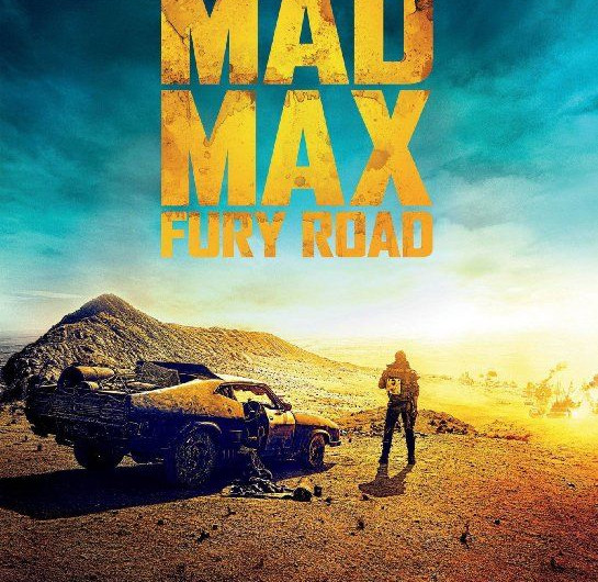 Affiche de Mad Max: Fury Road de George Miller - 2015 © DR