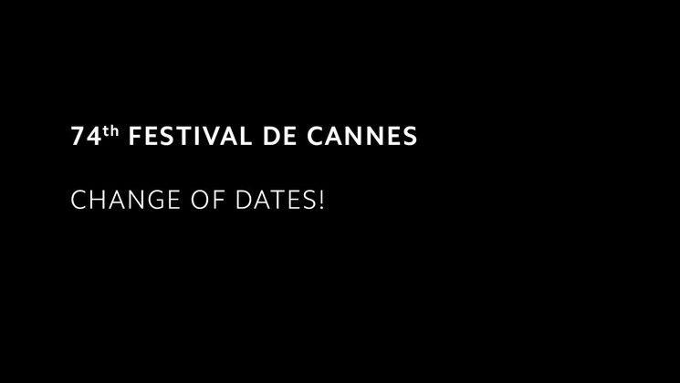 74e Festival de Cannes : Nouvelles dates © DR