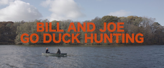 BILL AND JOE GO DUCK HUNTING © Auden Lincoln-Vogel