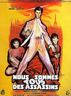 NOUS SOMMES TOUS DES ASSASSINS © DR