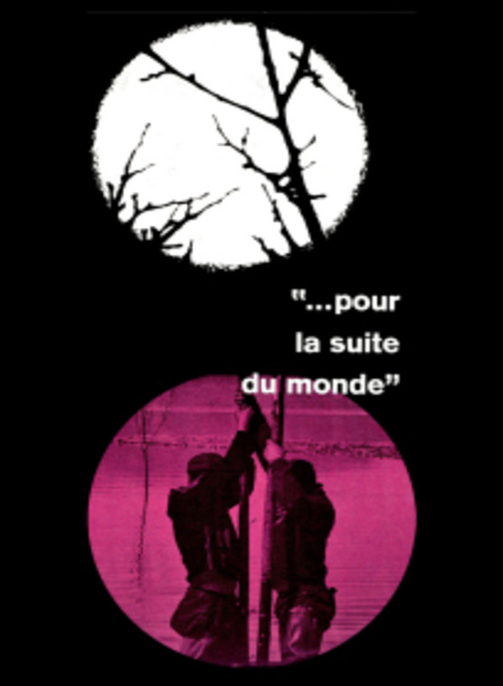 POUR LA SUITE DU MONDE © DR