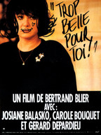 TROP BELLE POUR TOI © DR