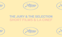 Short films and La Cinef Jury and selections of the 78th Festival de Cannes