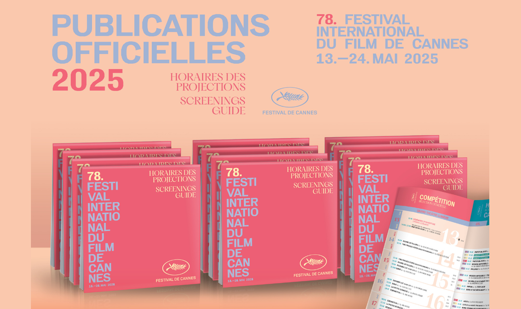 The Screenings Guide of the 78th Festival de Cannes